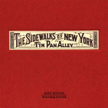 The Sidewalks Of New York: Tin Pan Alley