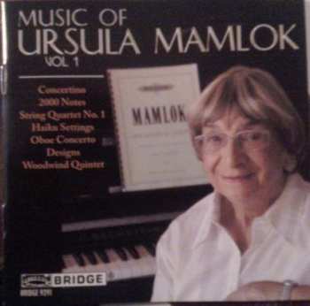 Album Ursula Mamlok: Music Of Ursula Mamlok Vol. 1