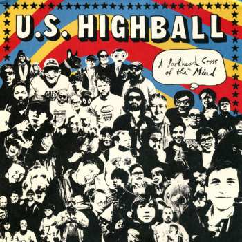 Album U.S. Highball: A Parkhead Cross Of The Mind