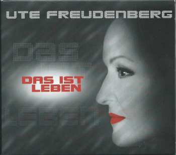 Ute Freudenberg: Das Ist Leben