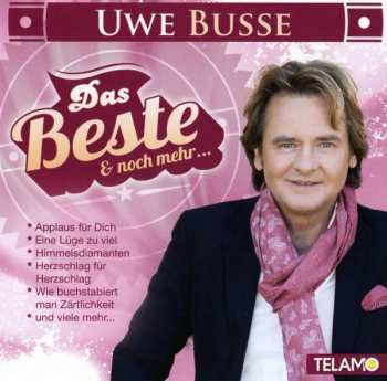 Album Uwe Busse: Das Beste Und Noch Mehr...