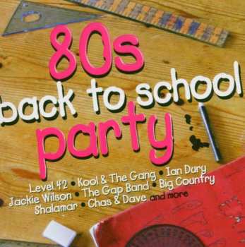 Album Various: 80s Back To School Party