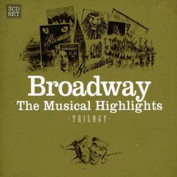 3CD Various: Broadway, The Musical Highlights / Trilogy 417228