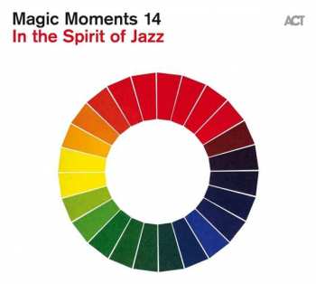 CD Various: Magic Moments 14 In The Spirit Of Jazz 417594