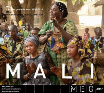 Album Various: Mali: The Art Of Griots From Kela 1978 - 2019