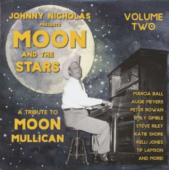 Album Various: Moon & Stars: Tribute To Moon Mullican 2