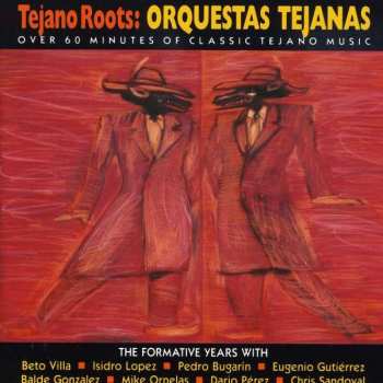 CD Various: Tejano Roots : Orquestas Tejanas 416308