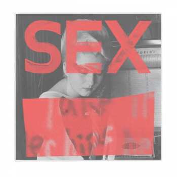 Album Various: Sex-we Are Not In The Least Afraid Of Ruins