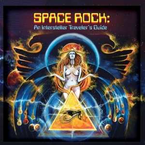 Album Various: Space Rock; An Interstellar Traveler's Guide