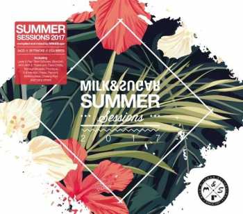 Album Various: Summer Sessions 2017 - Mixed By Milk & Sugar