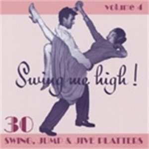 Album Various: Swing Me High! 4