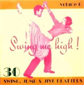 Album Various: Swing Me High! 6