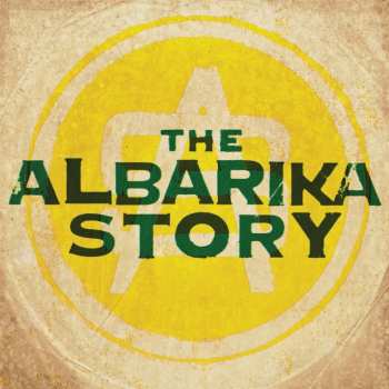 Album Various: The Albarika Story Vol.1