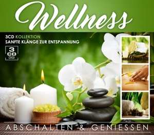 Album Various: Wellness - Abschalten & Genieben