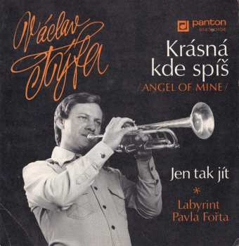 Album Václav Týfa: Krásná Kde Spíš (Angel Of Mine) / Jen Tak Jít