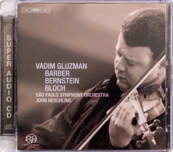 SACD Vadim Gluzman: Serenade / Baal Shem / Concerto  547676