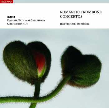 CD DR RadioSymfoniOrkestret: Romantic Trombone Concertos 454407