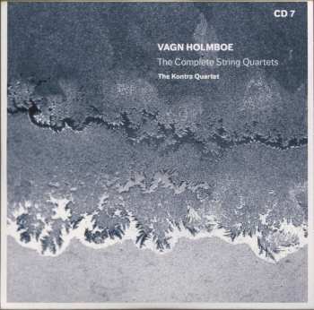 7CD/Box Set Vagn Holmboe: The Complete String Quartets 247583