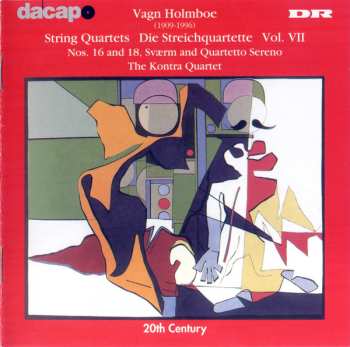 Album Vagn Holmboe: String Quartets, Vol. VII: Nos. 16 And 18, Sværm And Quartetto Sereno