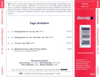 CD Vagn Holmboe: String Quartets, Vol. VII: Nos. 16 And 18, Sværm And Quartetto Sereno 631514