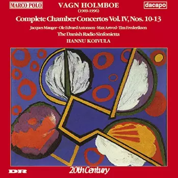 Complete Chamber Concertos, Vol. 4, Nos. 10-13