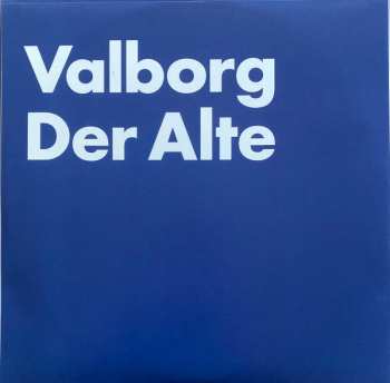 LP Valborg: Der Alte CLR | LTD 559560