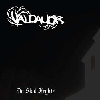 LP Valdaudr: Du Skal Frykte CLR | LTD 654504