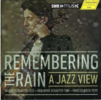 CD Valentin Radutiu: Remembering The Rainb / A Jazz View 649297