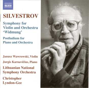 Valentin Silvestrov: Symphony For Violin And Orchestra 'Widmung'