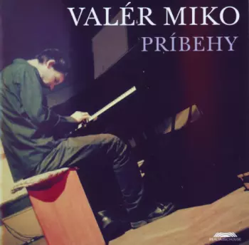 Valér Miko: Príbehy