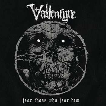 CD Vallenfyre: Fear Those Who Fear Him LTD | DIGI 12370