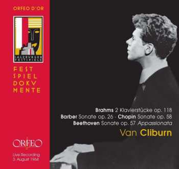 Ludwig van Beethoven: Brahms 2 Klavierstücke Op. 118 / Barber Sonate Op. 26 • Chopin Sonate Op. 58 / Beethoven Sonate Op. 57 Appassionata / Live Recording 3. August 1964