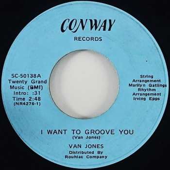 Album Van Jones: I Want To Groove You / Your Love Is Like A High