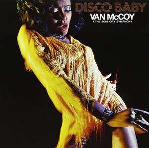 CD Van McCoy & The Soul City Symphony: Disco Baby 553401