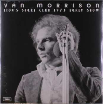 LP Van Morrison: Lion’s Share Club 1973 Early Show  627522