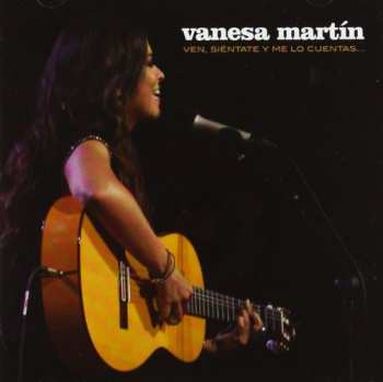 Album Vanesa Martín: Ven, Siéntate Y Me Lo Cuentas...