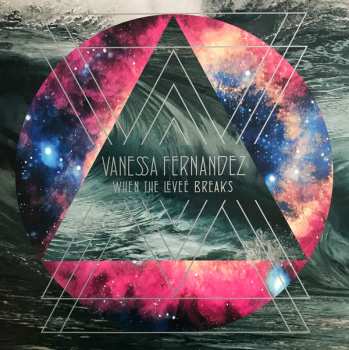 3LP Vanessa Fernandez: When The Levee Breaks NUM 372775