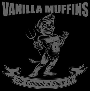 Album Vanilla Muffins: The Triumph Of Sugar Oi!