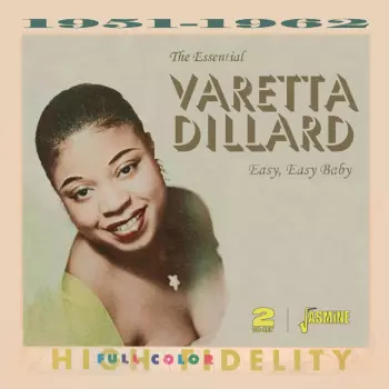 Essential Varetta Dillard: Easy Easy Baby