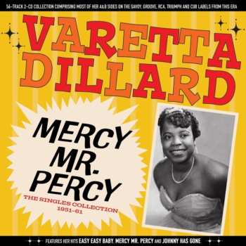 2CD Varetta Dillard: Mercy Mr. Percy - The Singles Collection 1951-61 627745