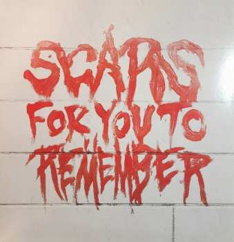 Varials: Scars For You To Remember