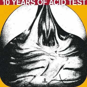 Album Various: 10 Years Of Acid Test