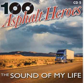 5CD/Box Set Various: 100 Asphalt Heroes - The Sound Of My Life 353058