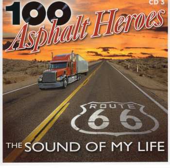 5CD/Box Set Various: 100 Asphalt Heroes - The Sound Of My Life 353058