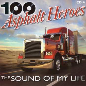 5CD/Box Set Various: 100 Asphalt Heroes - The Sound Of My Life 353058