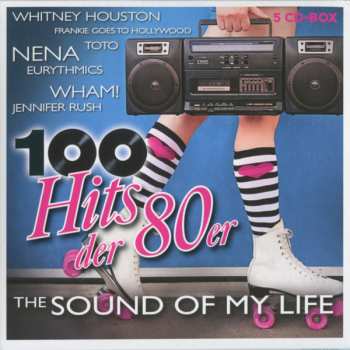 Album Various: 100 Hits Der 80er - The Sound Of My Life