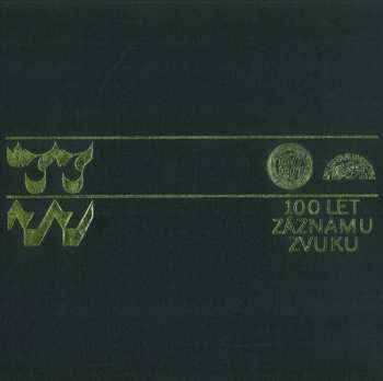 Various: 100 Let Záznamu Zvuku = 100 Years Of Recorded Sound 1877-1977