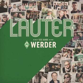 CD Various: Lauter 120 Jahre Werder 407640