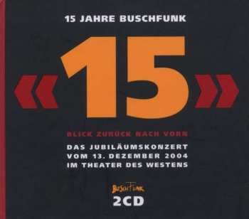 2CD Various: 15 Jahre BuschFunk - Blick Zurück Nach Vorn 407474