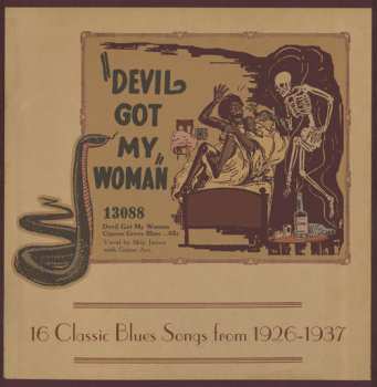 LP Various: Devil Got My Woman: 16 Classic Blues Songs From 1926-1937 CLR | LTD 571433